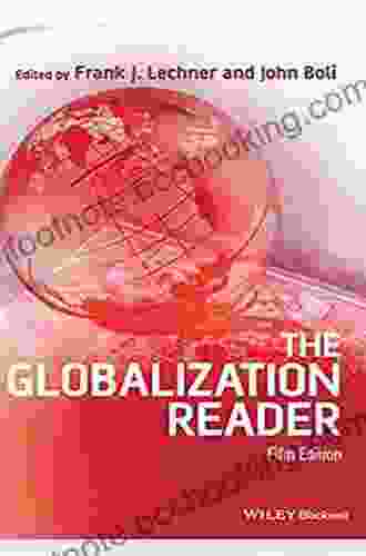 The Globalization Reader Frank J Lechner