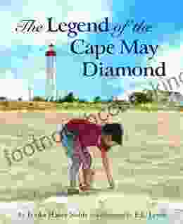 The Legend Of The Cape May Diamond (Myths Legends Fairy And Folktales)