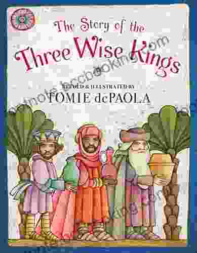 The Story Of The Three Wise Kings
