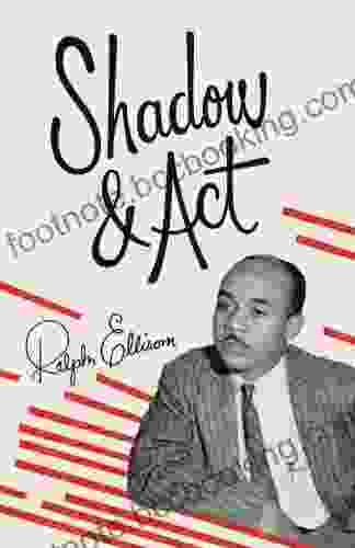 Shadow And Act (Vintage International)