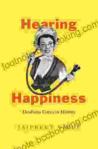 Hearing Happiness: Deafness Cures In History (Chicago Visions And Revisions)