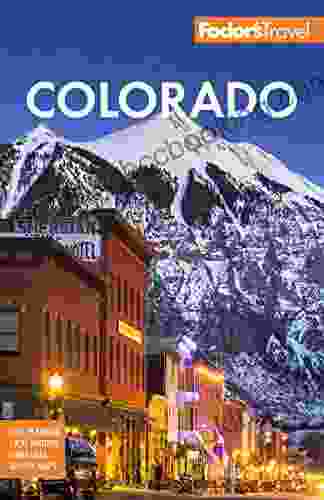 Fodor S Colorado (Full Color Travel Guide)