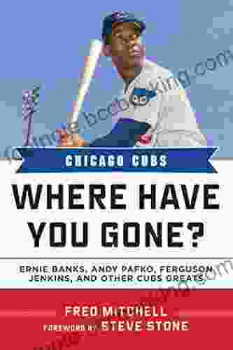 Chicago Cubs: Where Have You Gone? Ernie Banks Andy Pafko Ferguson Jenkins And Other Cubs Greats