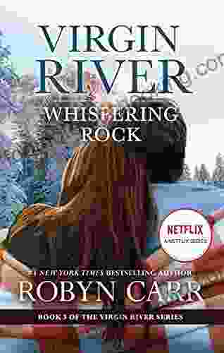 Whispering Rock: 3 Of Virgin River